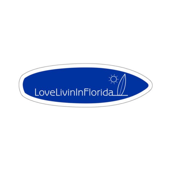 Love Livin In Florida Surfboard Kiss-Cut Stickers. Solid or transparent, up to 6" width.